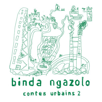 Binda Ngazolo - Contes urbains 2