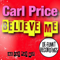 Carl Price - Believe Me