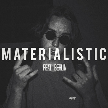 Berlin - Materialistic (feat. berlin)