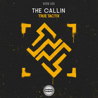 True Tactix - The Callin