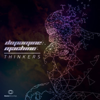 Dopamine Machine - Thinkers
