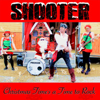 Shooter - Xmas Time's a Time to Rock