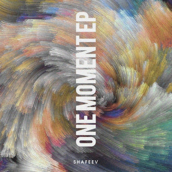 Shafeev - One Momen