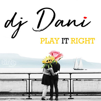 DJ Dani - Play It Right