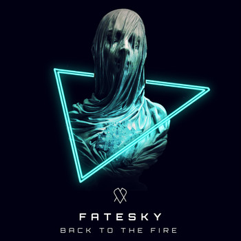 Fatesky - Back To The Fire