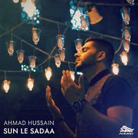 Ahmad Hussain - Sun Le Sadaa