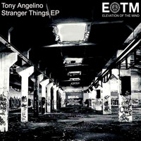 Tony Angelino - Stranger Things EP