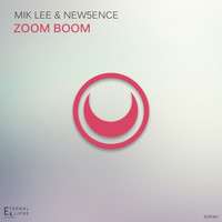 Mik Lee & New5ence - Zoom Boom