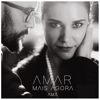 A.M.A. - Amar Mais Agora