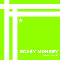 Scary Monkey - Lymphomenia