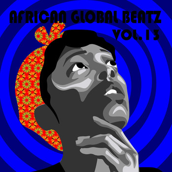Various Artists - African Global Beatz Vol.13