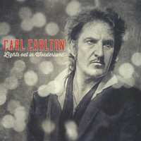 Carl Carlton - Lights out in Wonderland