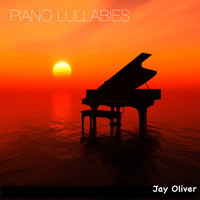 Jay Oliver - Piano Lullabies