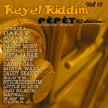 Various Artists - Réyèl Riddim, Vol. 17 (Pèpèt Riddim)