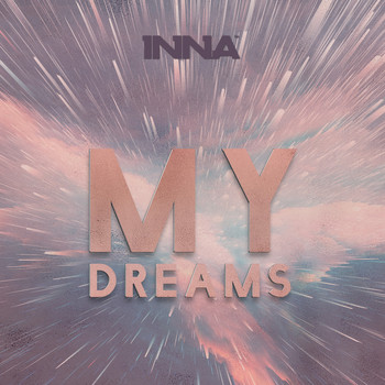 INNA - My Dreams