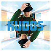 Kudos - I Suffer Nothing (Explicit)