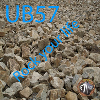 UB57 - Rock Your Life