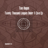Tom Hagen - Twenty Thousand Leagues Under a Cave