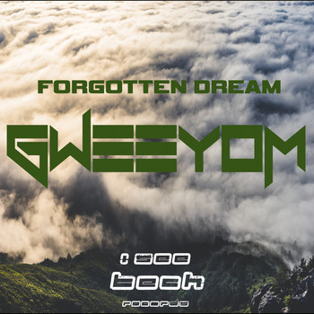 Gweeyom - Forgotten Dream (Explicit)