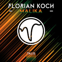 Florian Koch - Malika