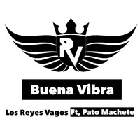 Pato Machete - Buena Vibra (feat. Pato Machete)