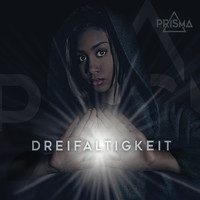 PRISMA - Dreifaltigkeit