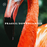 Prague - Downhearted