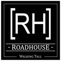 Roadhouse - Walking Tall