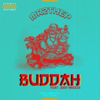 Jody Breeze - Buddha (feat. Jody Breeze)