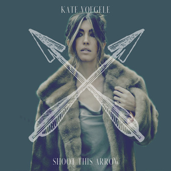 Kate Voegele - Shoot This Arrow
