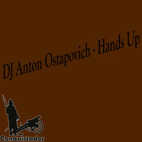 Dj Anton Ostapovich - Hands Up