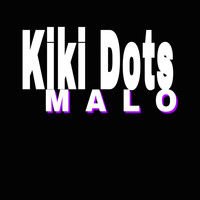 Malo - Kiki Dots