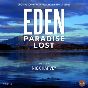 Nick Harvey - Eden (Music from the Original TV Series)