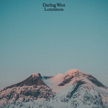 Darling West - Loneliness