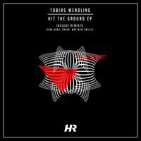 Tobias Wendling - Hit The Ground EP