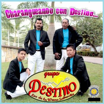Grupo Destino Los De La Wewa Sabrosita - Charangueando Con Destino