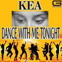 Kea - Dance with Me Tonight