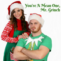 Athens Creek - You're a Mean One, Mr. Grinch