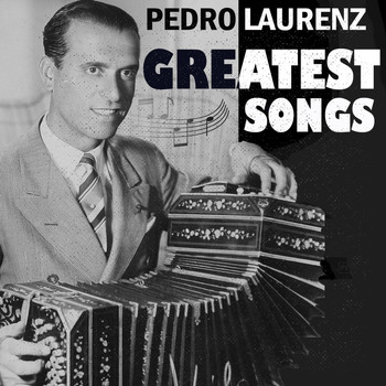 Pedro Laurenz - Greatest Songs