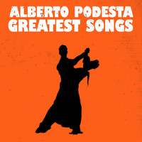 Alberto Podesta - Greatest Songs