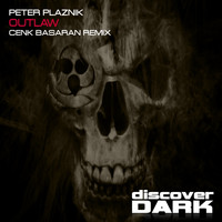 Peter Plaznik - Outlaw (Cenk Basaran Remix)