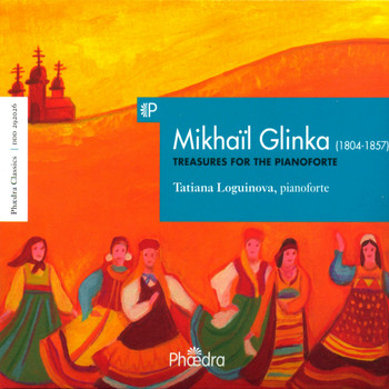 Tatiana Loguinova - Mikhaïl Glinka: Treasures for the Pianoforte