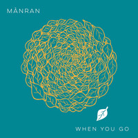 Mànran - When You Go