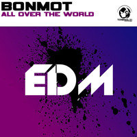 Bonmot - All Over The World