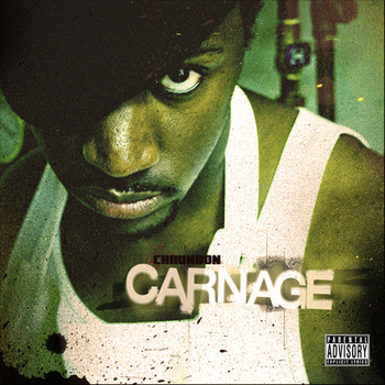 Chaundon - Carnage (Explicit)