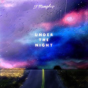 17 Memphis - Under The Night