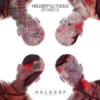 Tom & Jame, Roger Horton, Syskey - HELDEEP DJ Tools EP - Part 6