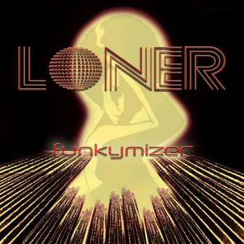 Loner - Funkymizer