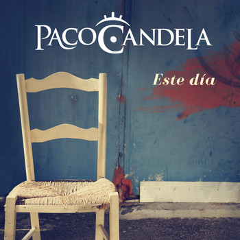 Paco Candela - Este Dia