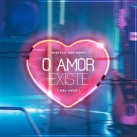 Selva - O Amor Existe (Meu Amor) [feat. MAR ABERTO]